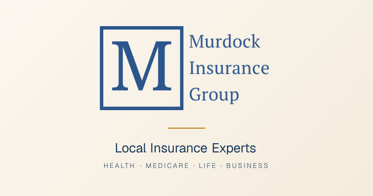 Murdock Insurance Group — Independent Brokers, Licensed in 20 States
